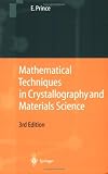 Mathematical Techniques in Crystallography and Materials Science