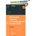 Mathematical Techniques in Crystallography and Materials Science by Edward Prince
