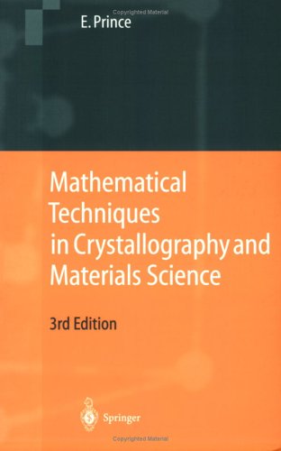 Mathematical Techniques in Crystallography and Materials Science