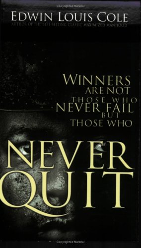 Never Quit (Ed Cole Classic)