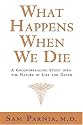 What Happens When We Die $12