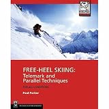 Free Heel Skiing by The Mountaineers Books