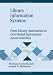 Library Information Systems: From Library Automation to Distributed Information Access Solutions