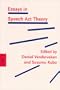 Essays in Speech Act Theory (Pragmatics & Beyond, New Ser. 77(Paper))