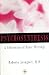 Psychosynthesis: A Collection of Basic Writings