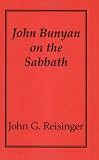 John Bunyan on the Sabbath