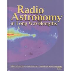 Radio Astronomy at Long Wavelengths (Geophysical Monograph)