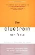 The Cluetrain Manifesto: The End of Business as Usual