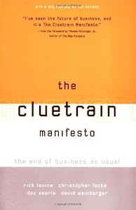 Cover of "The Cluetrain Manifesto: The En... Cover of "The Cluetrain Manifesto: The En...