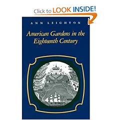 American Gardens in the Eighteenth Century: For Use or for Delight