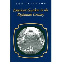 American Gardens in the Eighteenth Century: For Use or for Delight