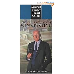 Michael Broadbent's Winetasting (Mitchell Beazley Pocket Guides)