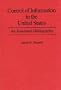 Control of Information in the United States: An Annotated Bibliography of Books (Bibliographies on Communications and First Amendment Law) (No 1)