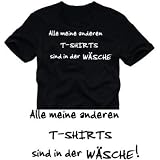 Alle meine anderen t-shirts sind in der Waesche T-SHIRT SCHWARZ