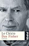Das Fieber: Erz&auml;hlungen - Jean-Marie Gustave Le Cl&eacute;zio