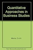 Quantitative approaches in business studies