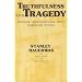 Truthfulness And Tragedy