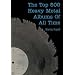The Top 500 Heavy Metal Albums of All Time
