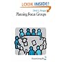 Planning Focus Groups: Planning Focus Groups v. 2 (Focus Group Kit)