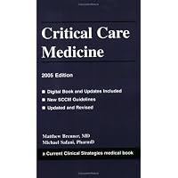 Critical Care Medicine, 2005 Edition