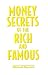 Book Money Secrets of the Rich and Famous