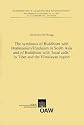 Symbiosis of Buddhism with Brahmanism/Hinduism in South Asia and of Buddhism with "local cults" in Tibet and the Himalayan region (Sitzungsberichte der Phil-Klasse)