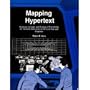 Mapping Hypertext: The Analysis, Organization, and Display of Knowledge for the Next Generation of On-Line Text and Graphics