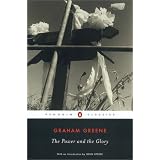 The Power and the Glory (Penguin Classics)