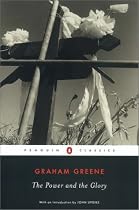 The Power and the Glory (Penguin Classics)