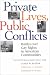 Books : Private Lives, Public Conflicts: Battles over Gay Rights in American Communities