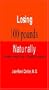 Losing 100 Pounds Naturally: Personal Insight from a Christian Physician