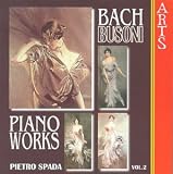 Busoni: Complete Transcriptions for Piano from Bach, Vol.2