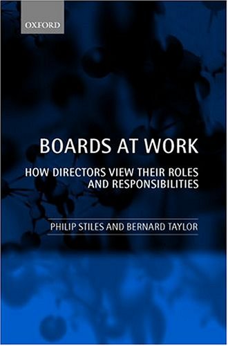 Boards at Work: How Directors View their Roles and Responsibilities