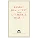 A Farewell to Arms (Everyman's Library classics)