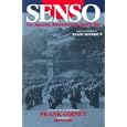Senso: The Japanese Remember the Pacific War (Studies of the Pacific Basin Institute)
