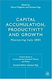 Capital Accumulation, Productivity And Growth: Monitoring Italy 2005