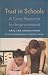 Trust in Schools: A Core Resource for Improvement (The Rose Series in Sociology)