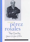 Times Gone By: Memoirs of a Man of Action (Library of Latin America)