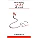 Managing Anger at Work (Overcoming Common Problems)