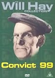 Will Hay - Convict 99 [DVD] [1936]