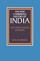 The Portuguese in India: 1 (New Cambridge History of India) (The New Cambridge History of India)