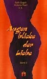 Augenblicke der Liebe: Bd 2 - Ruth Gogoll