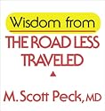 Wisdom from The Road Less Traveled (Monterey Editions)