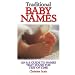 Book Traditional Baby Names: An A-Z Guide to Names That Stand the Test of Time