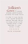 "Tolkien's Gown" and Other Stories of Great Authors and Rare Books