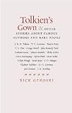 Tolkien`s Gown and Other Stories of Great Authors and Rare Books