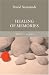 Healing of Memories (Authentic Classics)