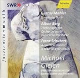 Mahler: Symphony No. 6 / Berg: Three Pieces / Schubert: Andante, D936A, No.2