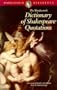 Dictionary of Shakespeare Quotations (Wordsworth Collection)