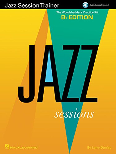 Jazz Session Trainer: The Woodshedder's Practice Kit - B-Flat Edition